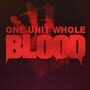 Blood: One Unit Whole Blood