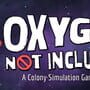 Oxygen Not Included