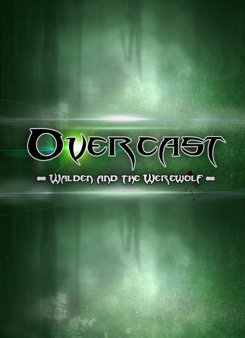 Overcast - Walden and the Werewolf (2014)