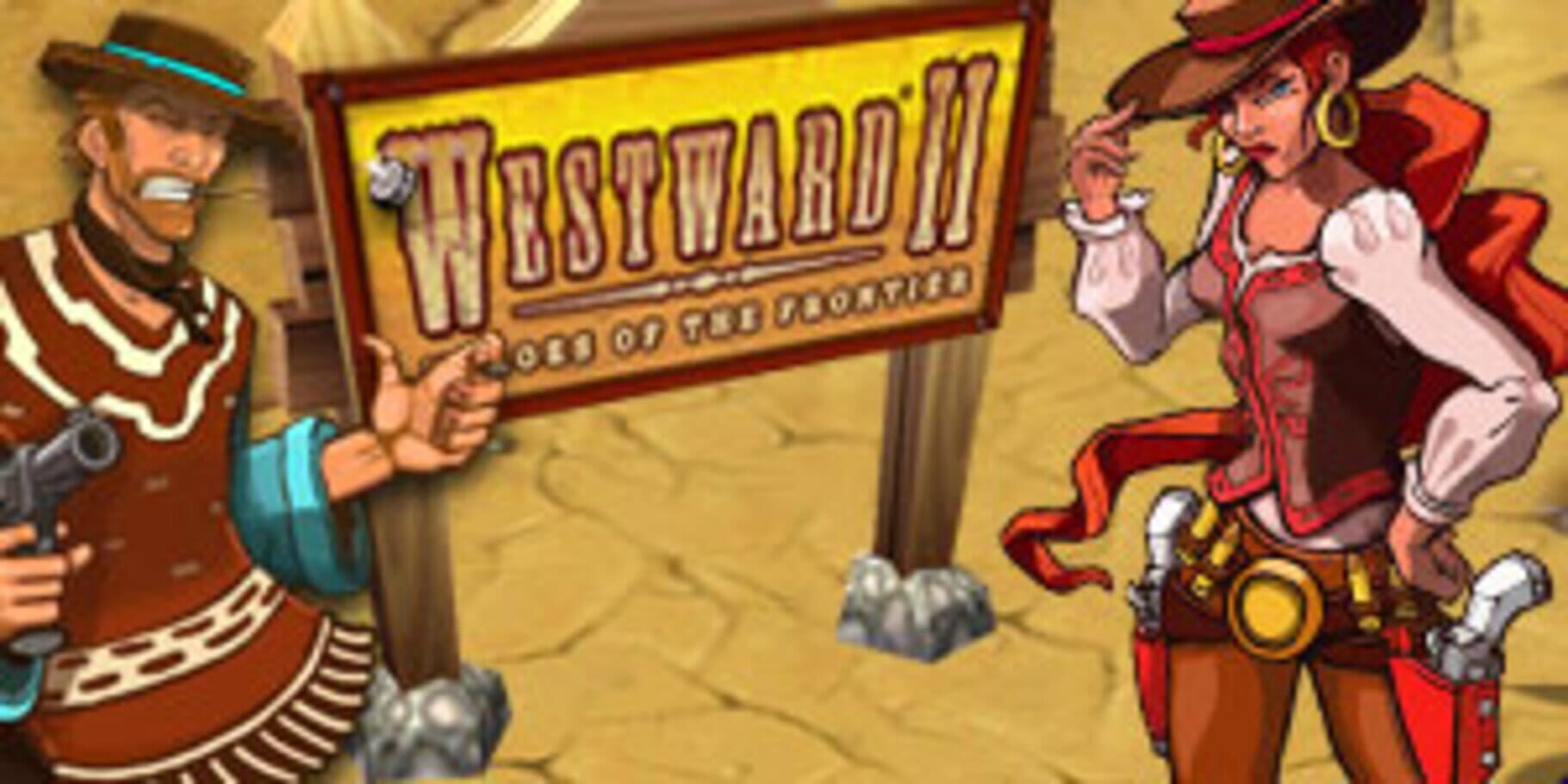 Westward II - Heroes of the Frontier (2008)