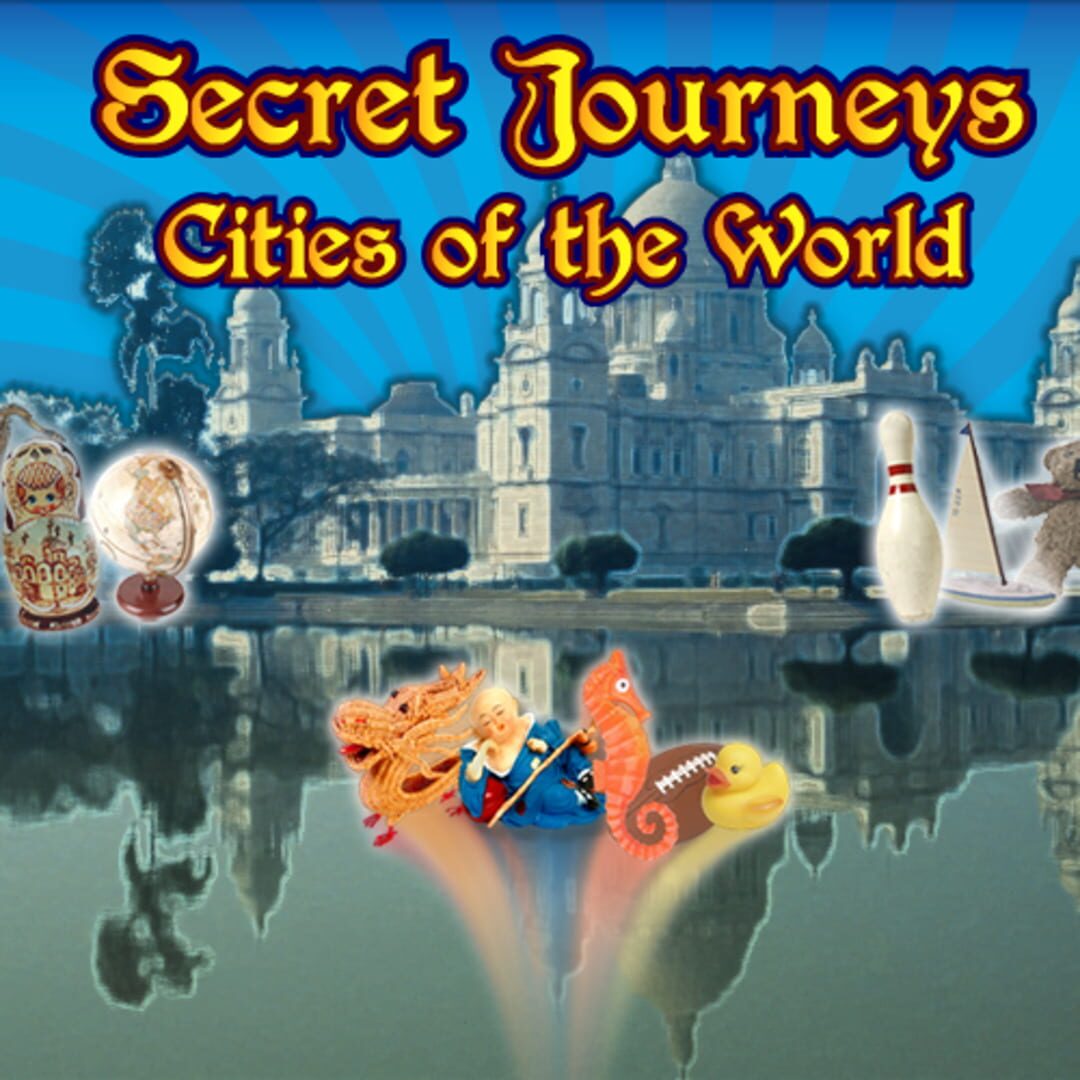 Secret Journeys: Cities of the World (2014)