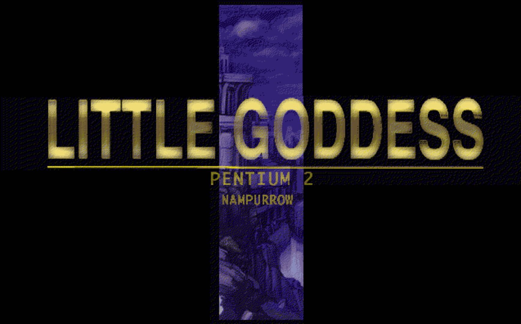 Pentium 2: Little Goddess
