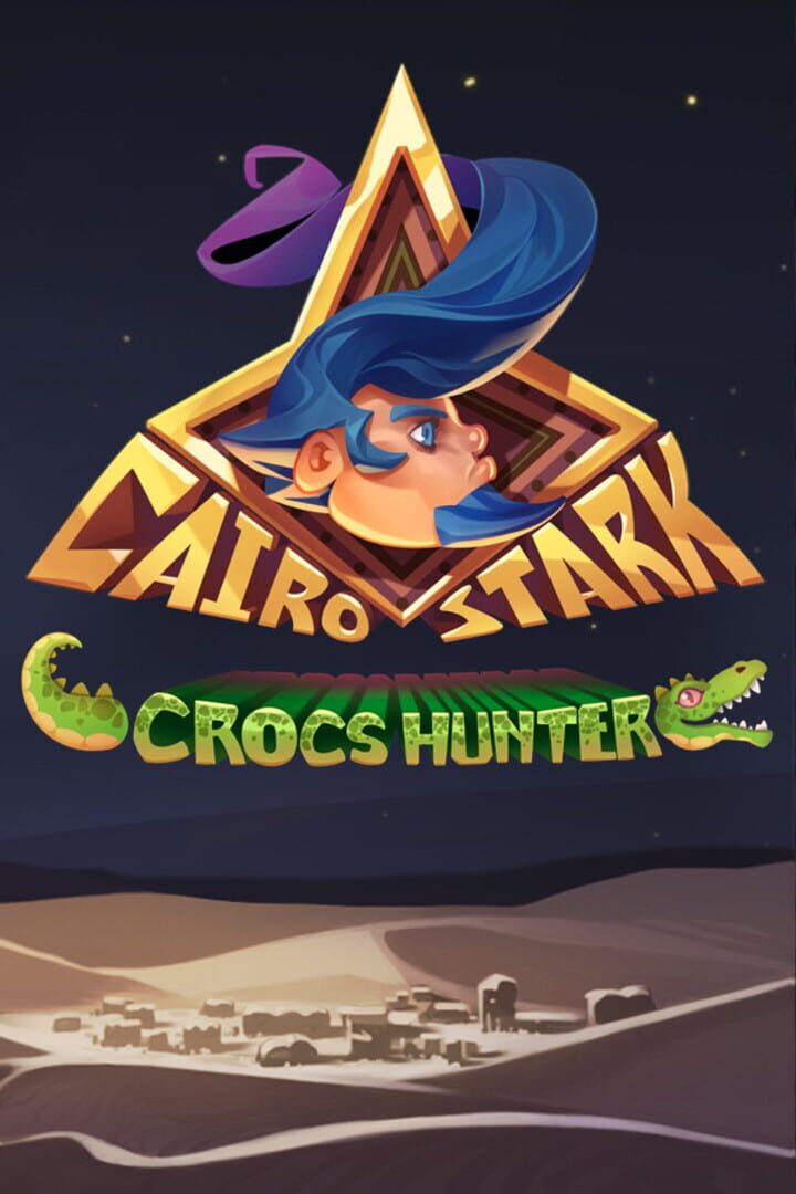 Arte - Cairo Stark: Crocs Hunter