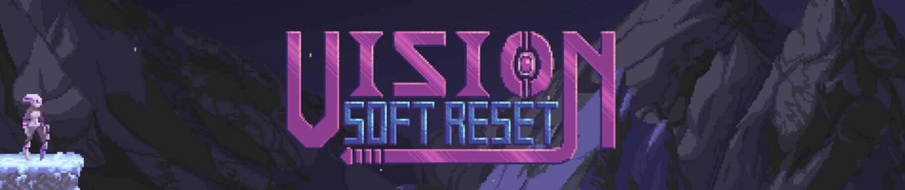 Vision Soft Reset artwork