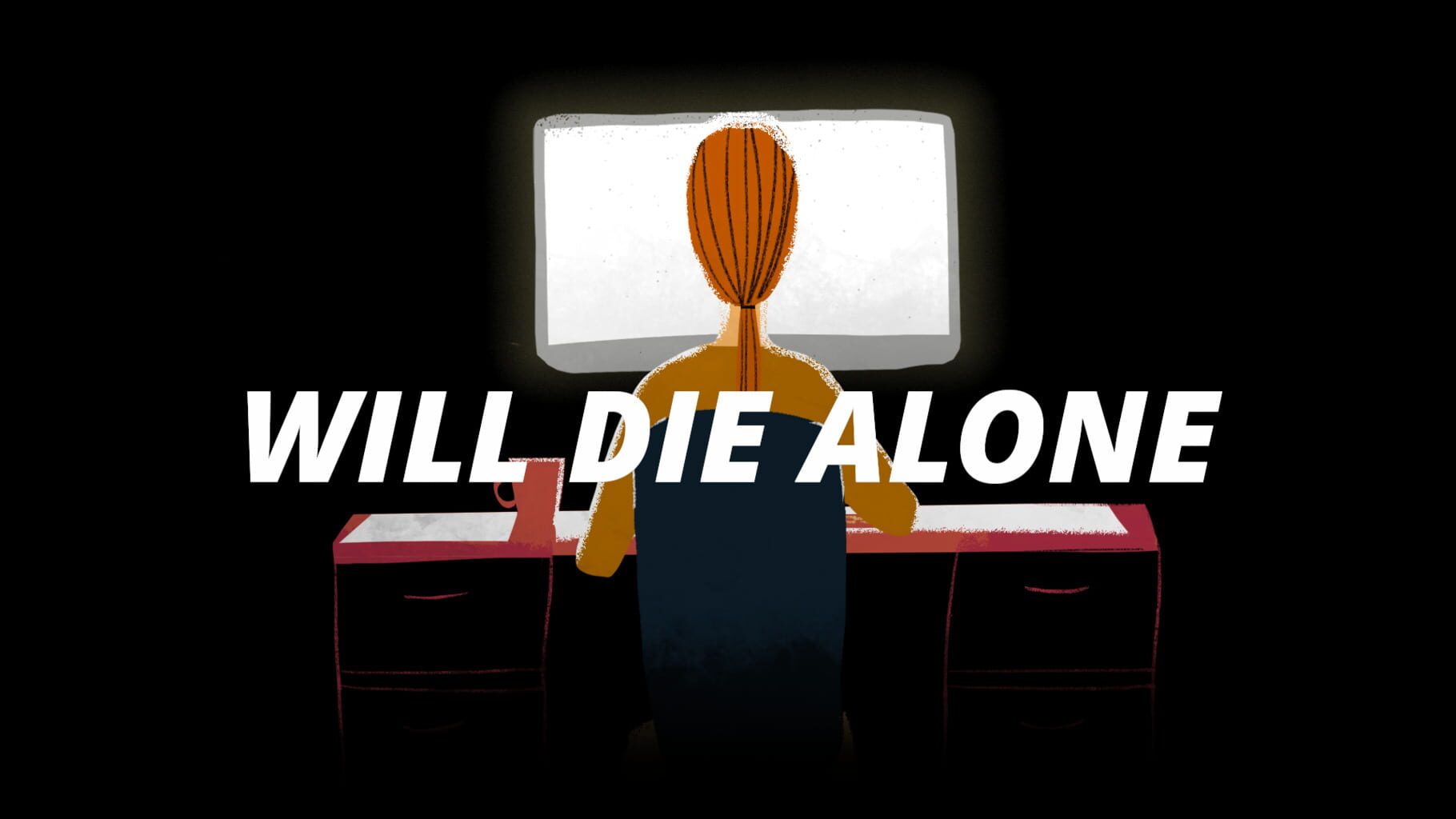 Will Die Alone artwork