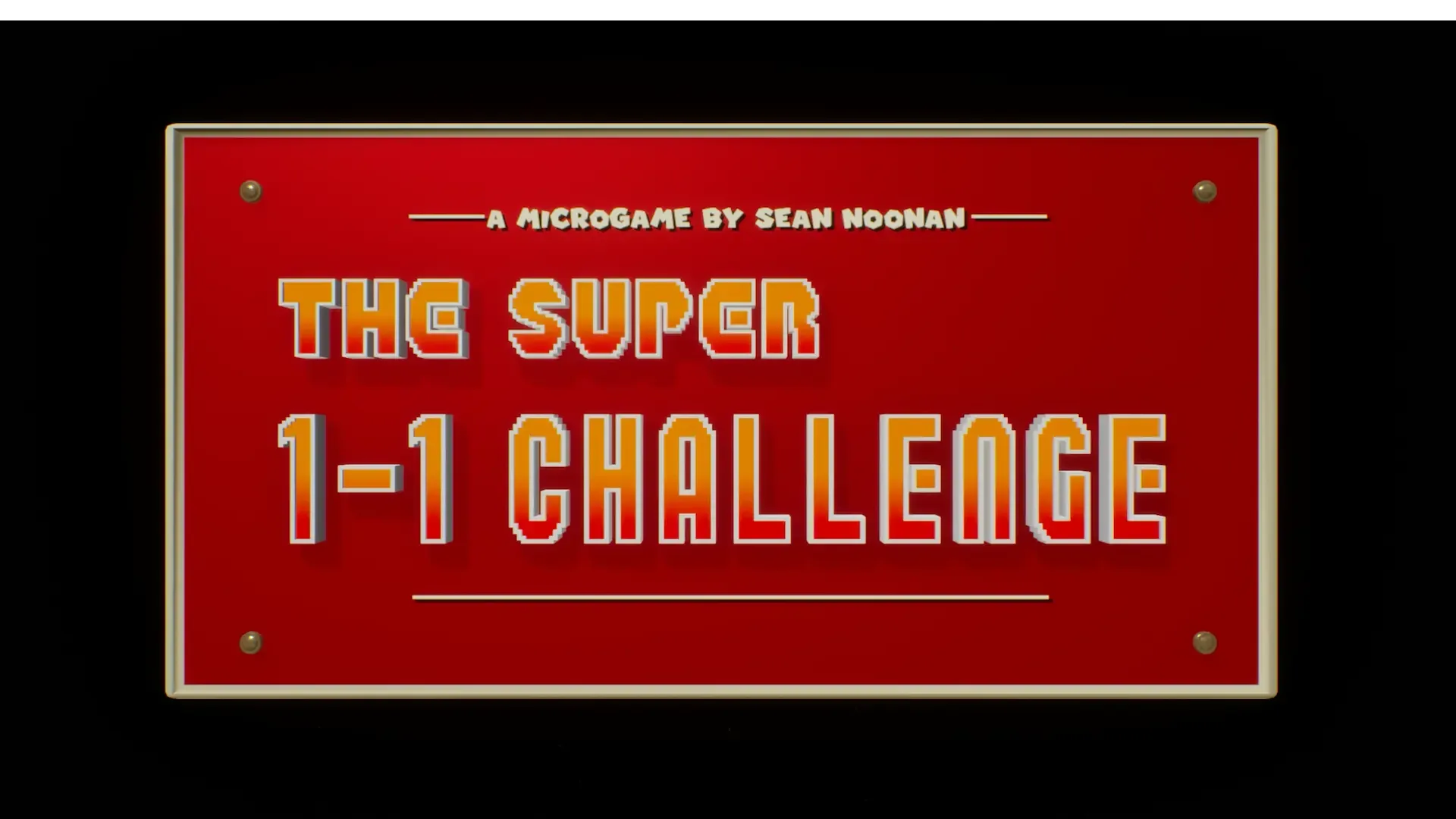 The Super 1-1 Challenge