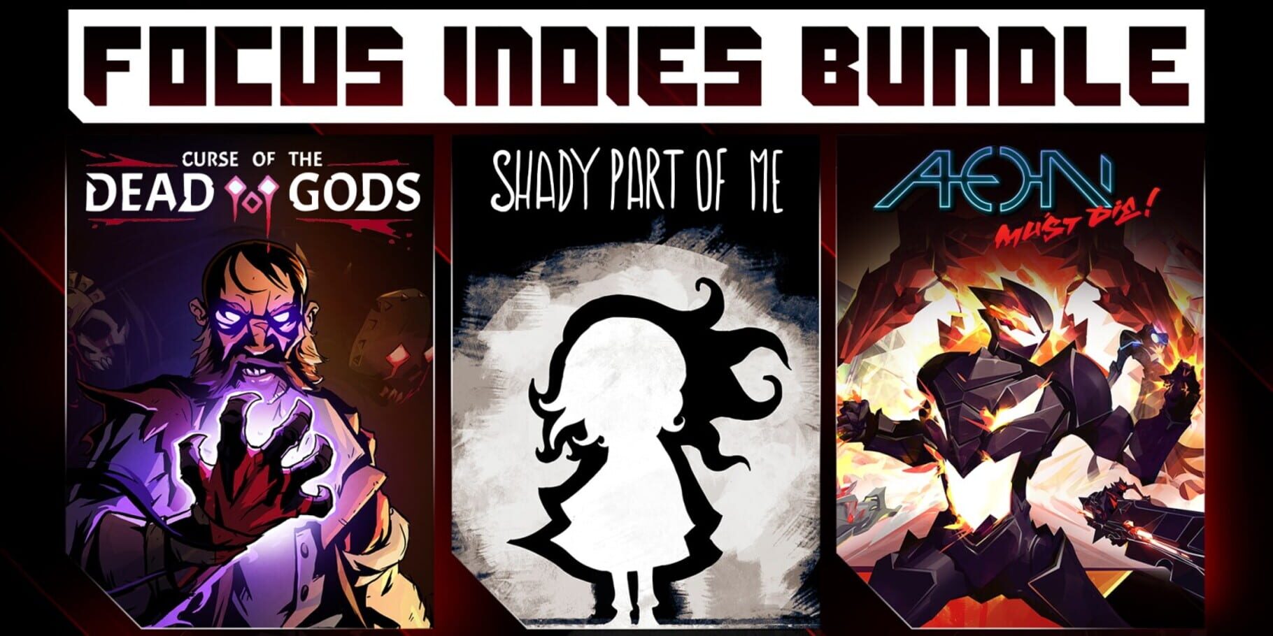 Focus indies Bundle: Curse of the Dead Gods + Shady Part of Me + Aeon Must Die! artwork