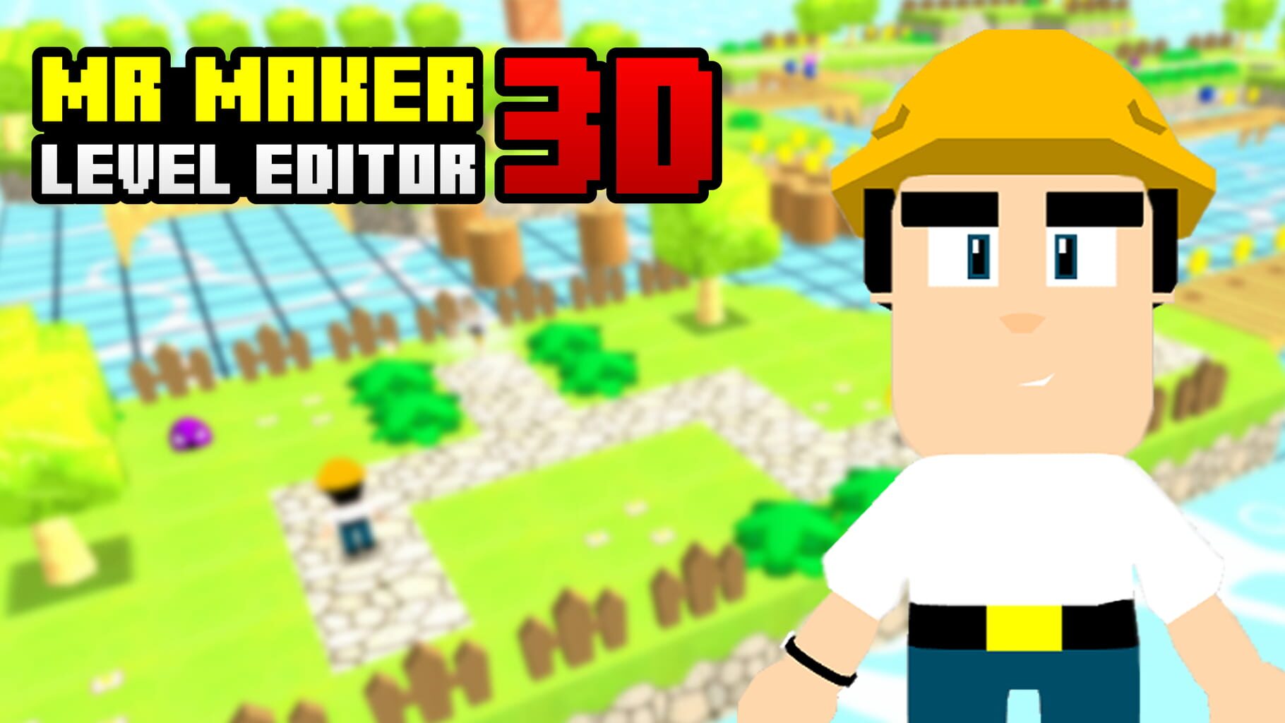 Mr Maker 3D Level Editor artwork