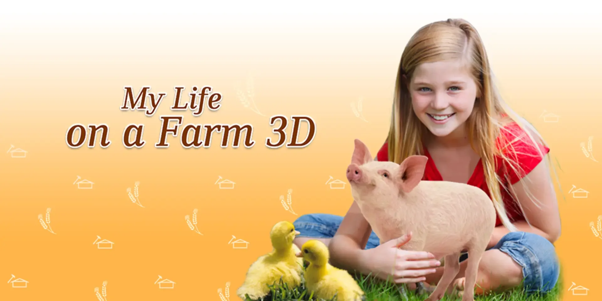 My Life on a Farm 3D