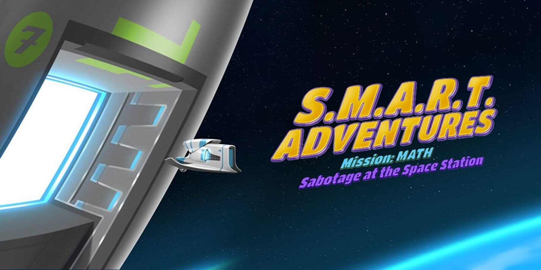 Arte - S.M.A.R.T.: Adventures Mission Math - Sabotage at the Space Station