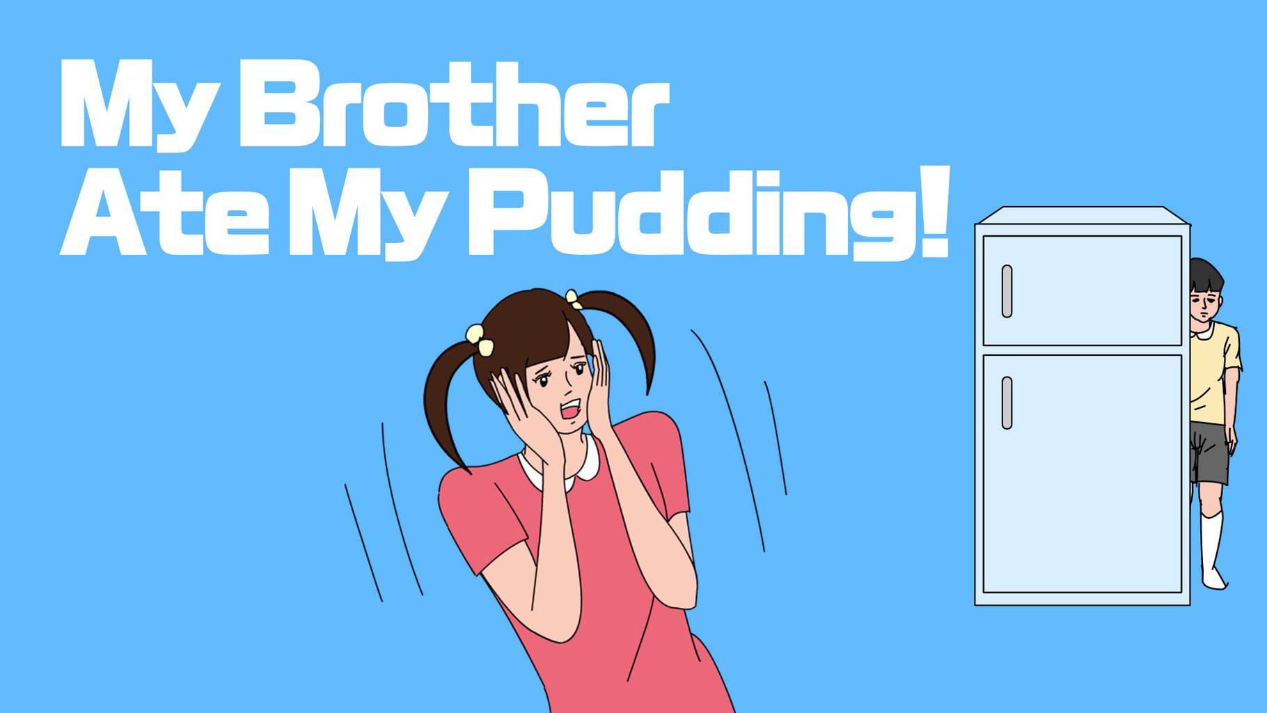 My brother ate my pudding artwork