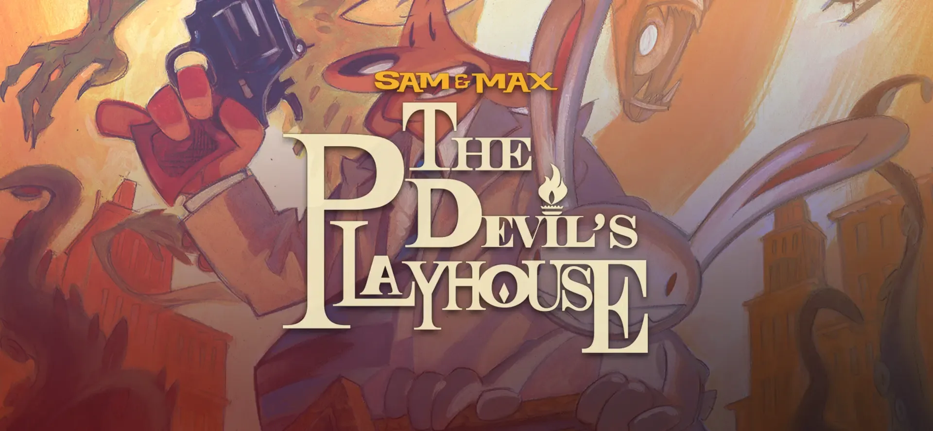 Sam & Max: The Devil's Playhouse