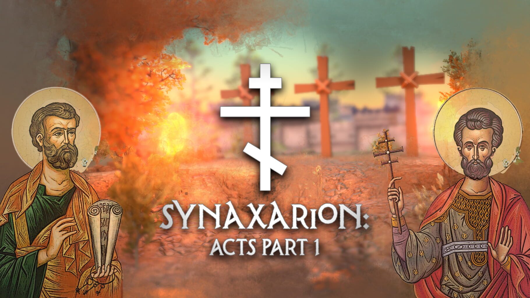 Synaxarion: Acts Part 1 artwork