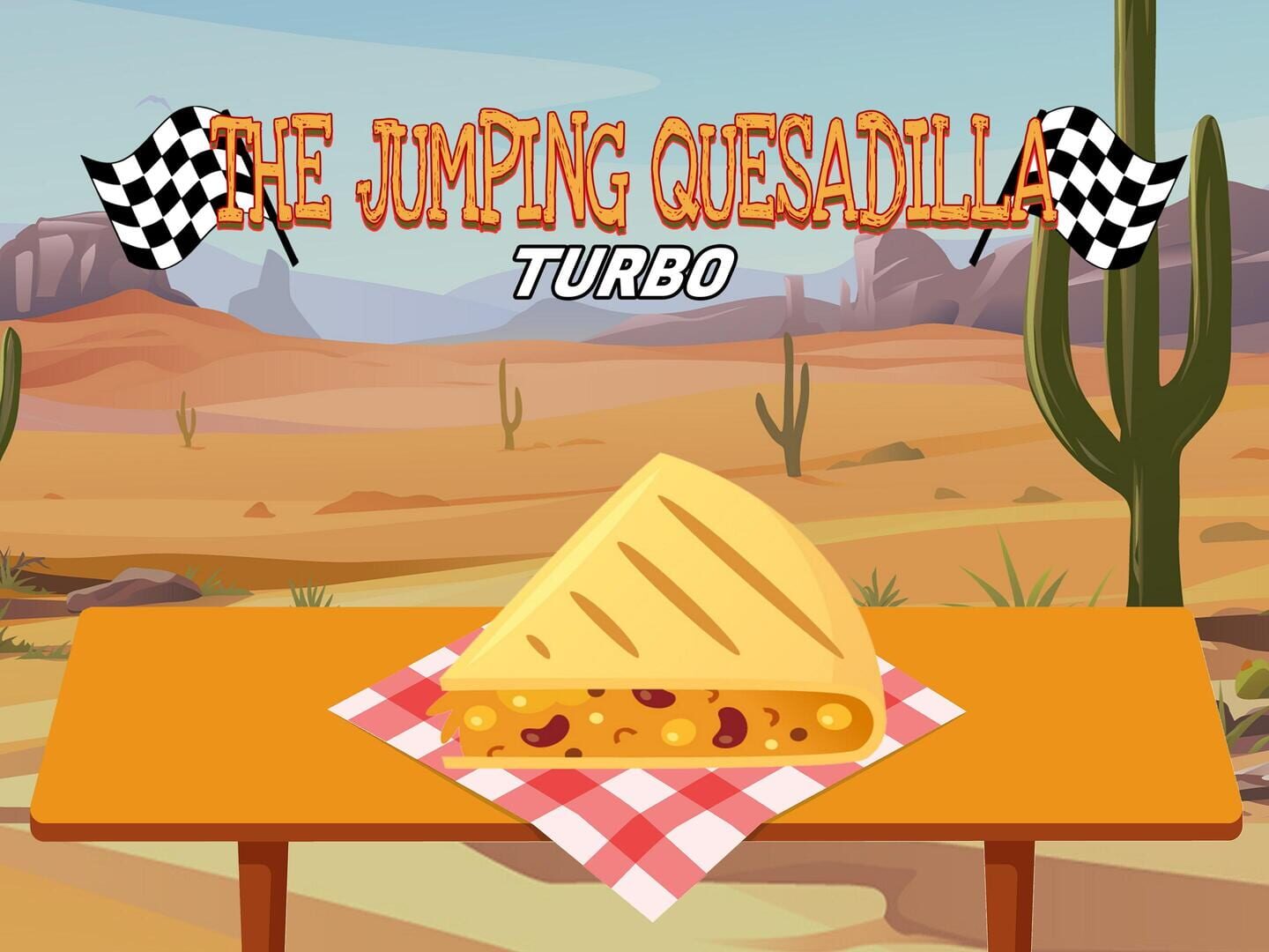 Arte - The Jumping Quesadilla: Turbo