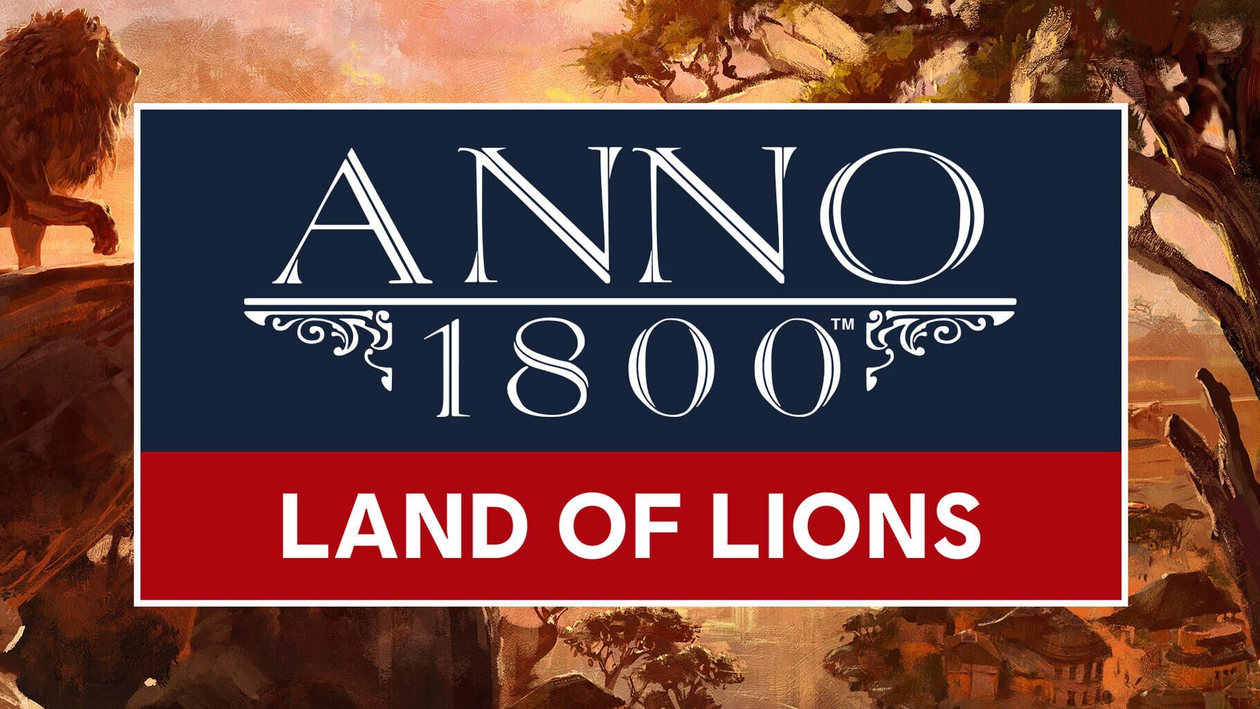 Arte - Anno 1800: Land of Lions