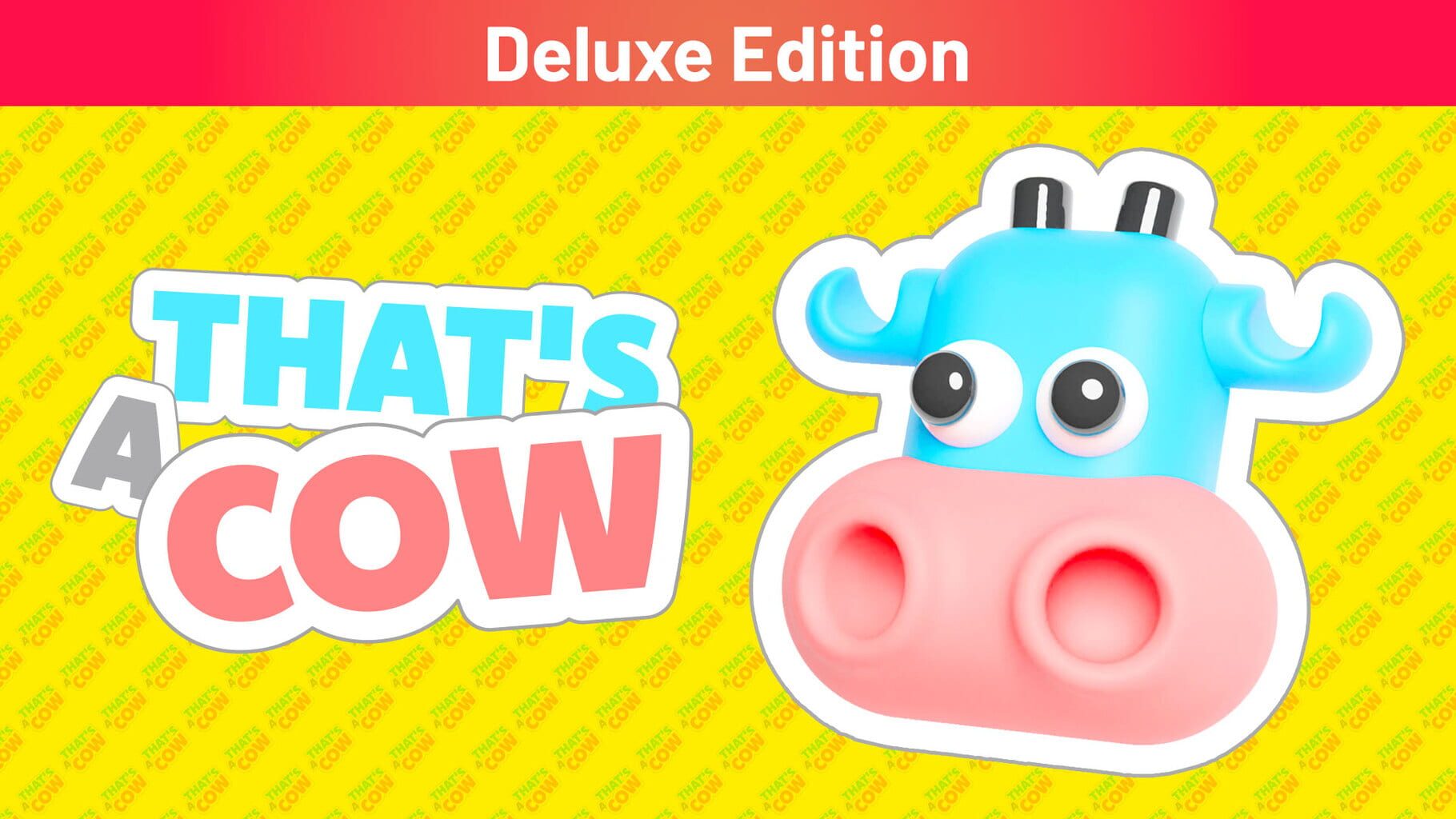 That's a Cow: Deluxe Edition artwork