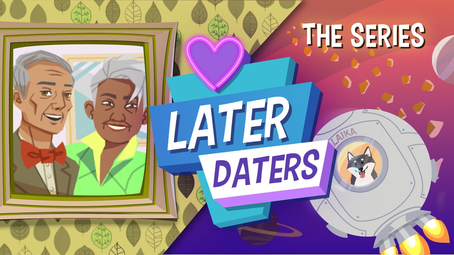 Arte - Later Daters: Part One and Two