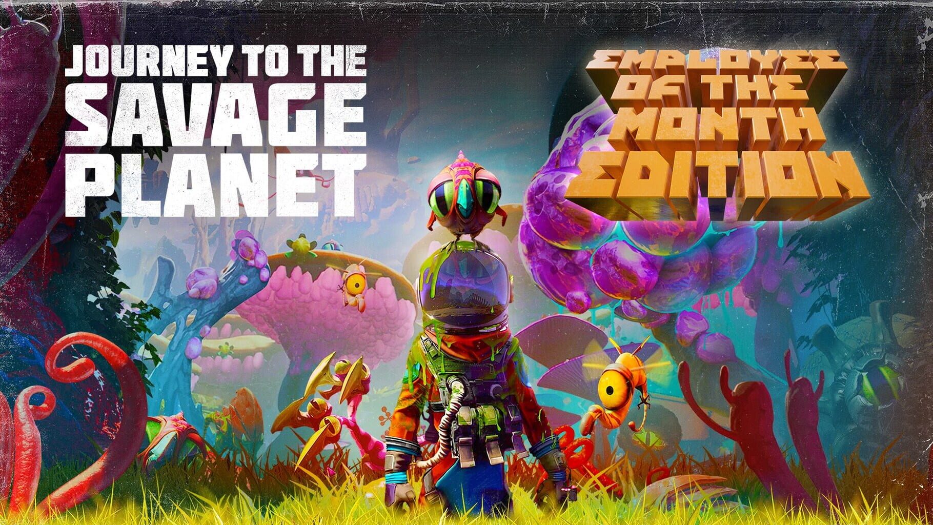 Arte - Journey to the Savage Planet: Employee of the Month Edition