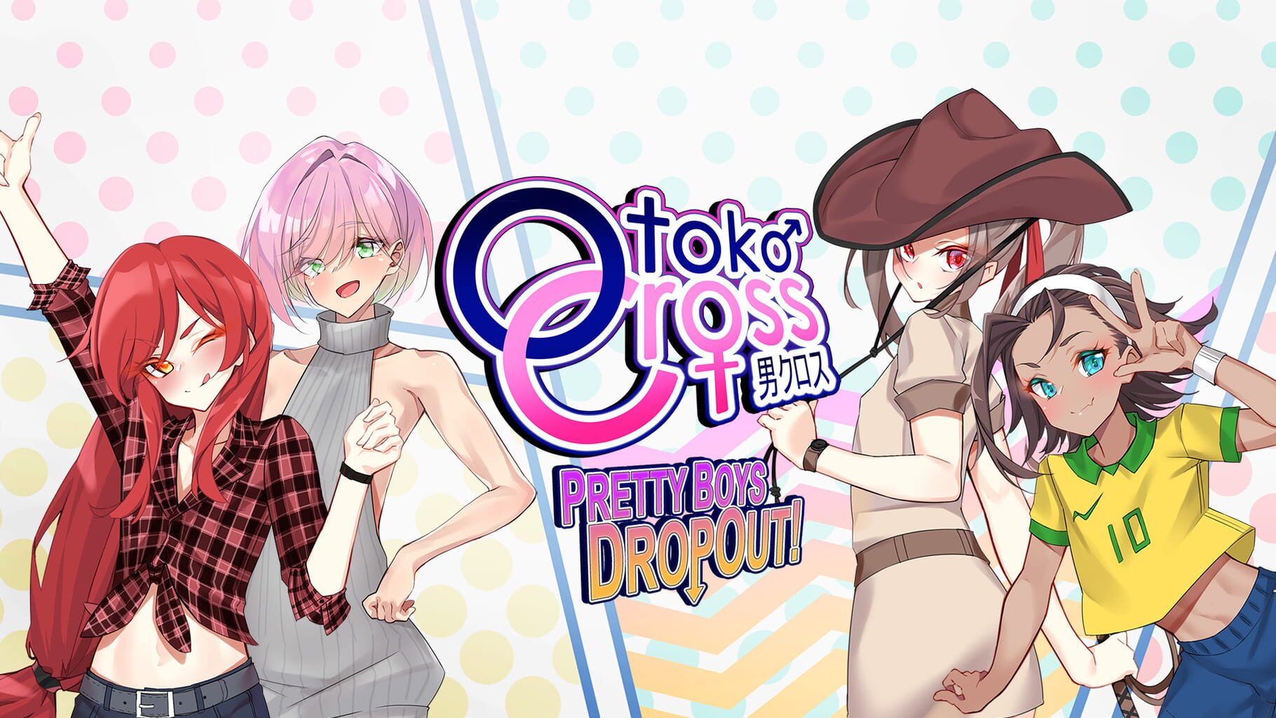 Arte - Otoko Cross: Pretty Boys Dropout!