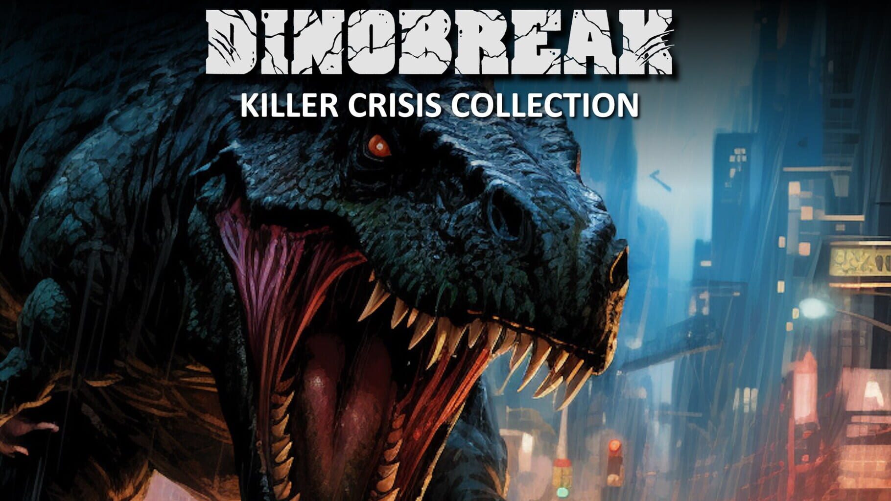 Arte - Dinobreak Killer Crisis Collection