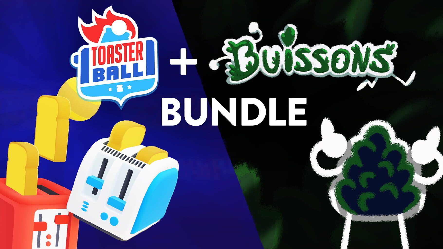 Toasterball + Buissons Bundle artwork