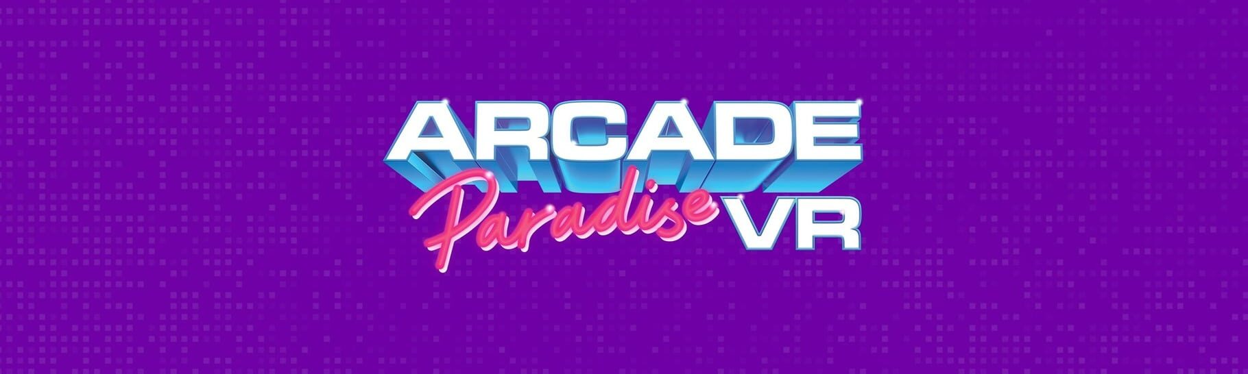 Arte - Arcade Paradise VR