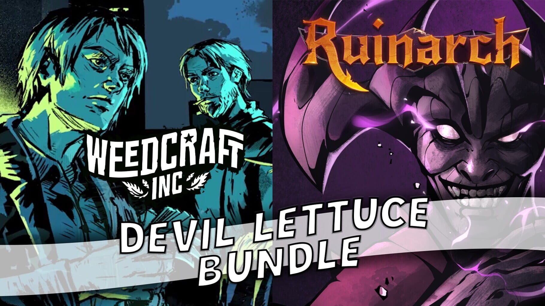 Arte - Weedcraft Inc + Ruinarch: Devil Lettuce Bundle