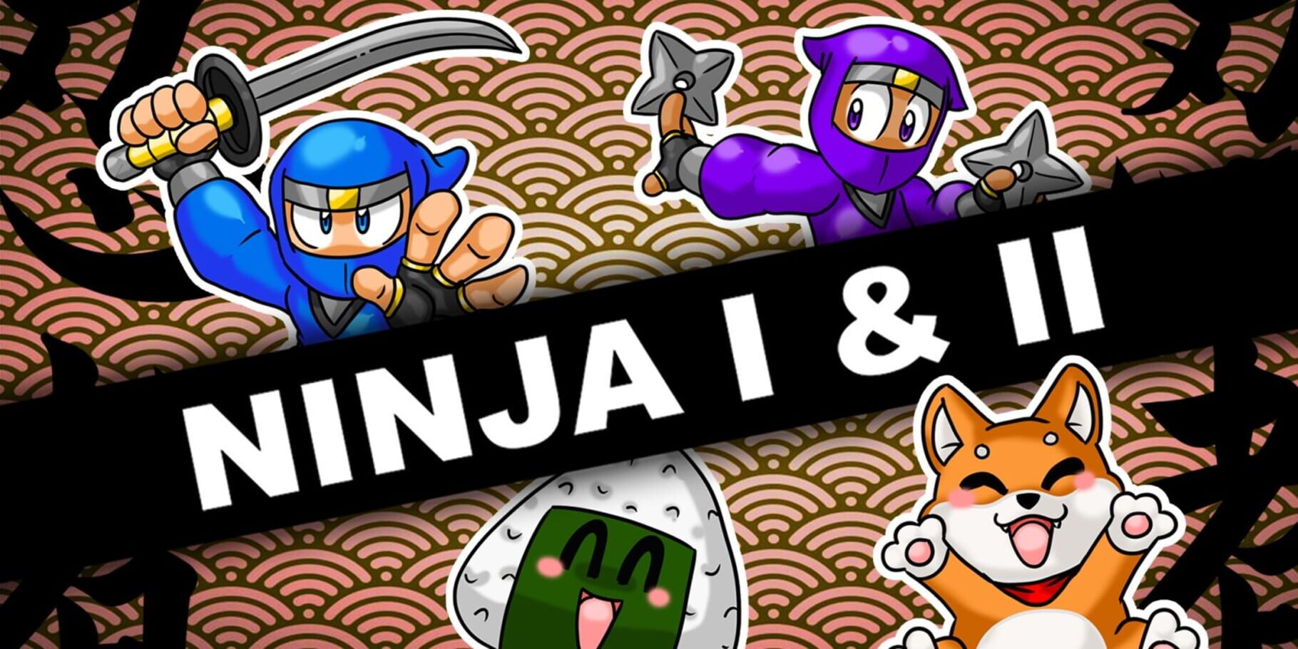 Ninja I & II artwork