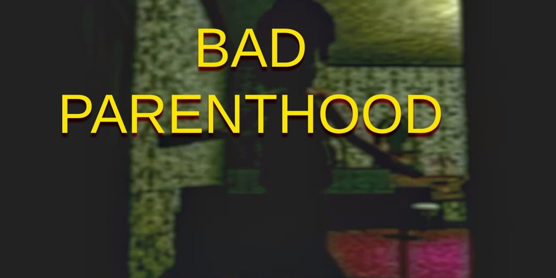 Artwork for Bad Parenthood