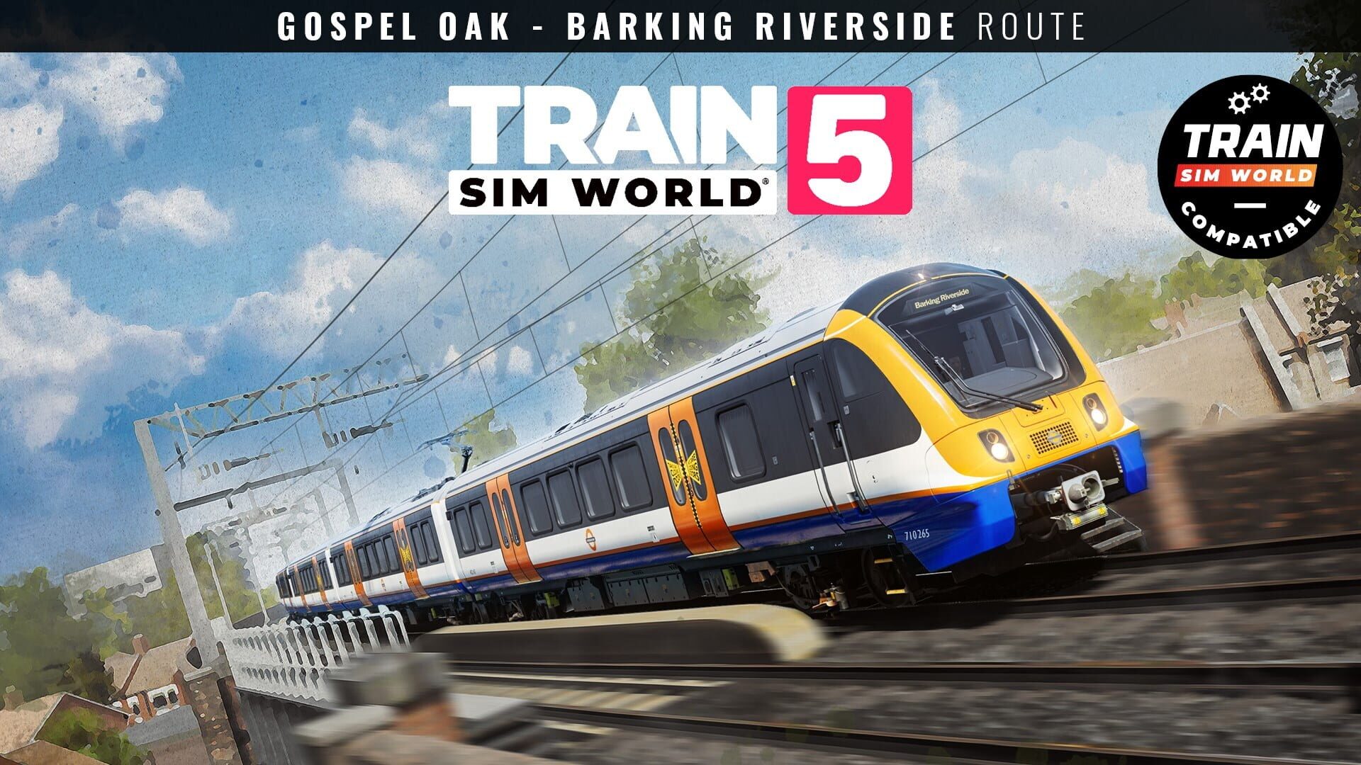 Train Sim World 5: London Overground Suffragette line - Gospel Oak - Barking Riverside