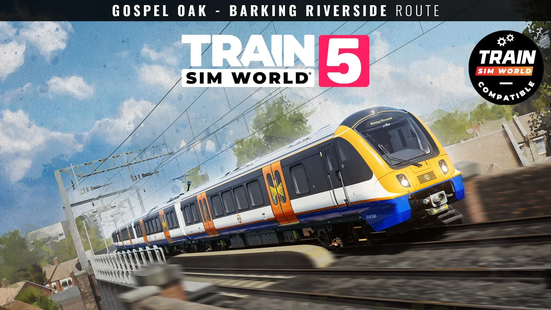 Train Sim World 5: London Overground Suffragette line - Gospel Oak - Barking Riverside