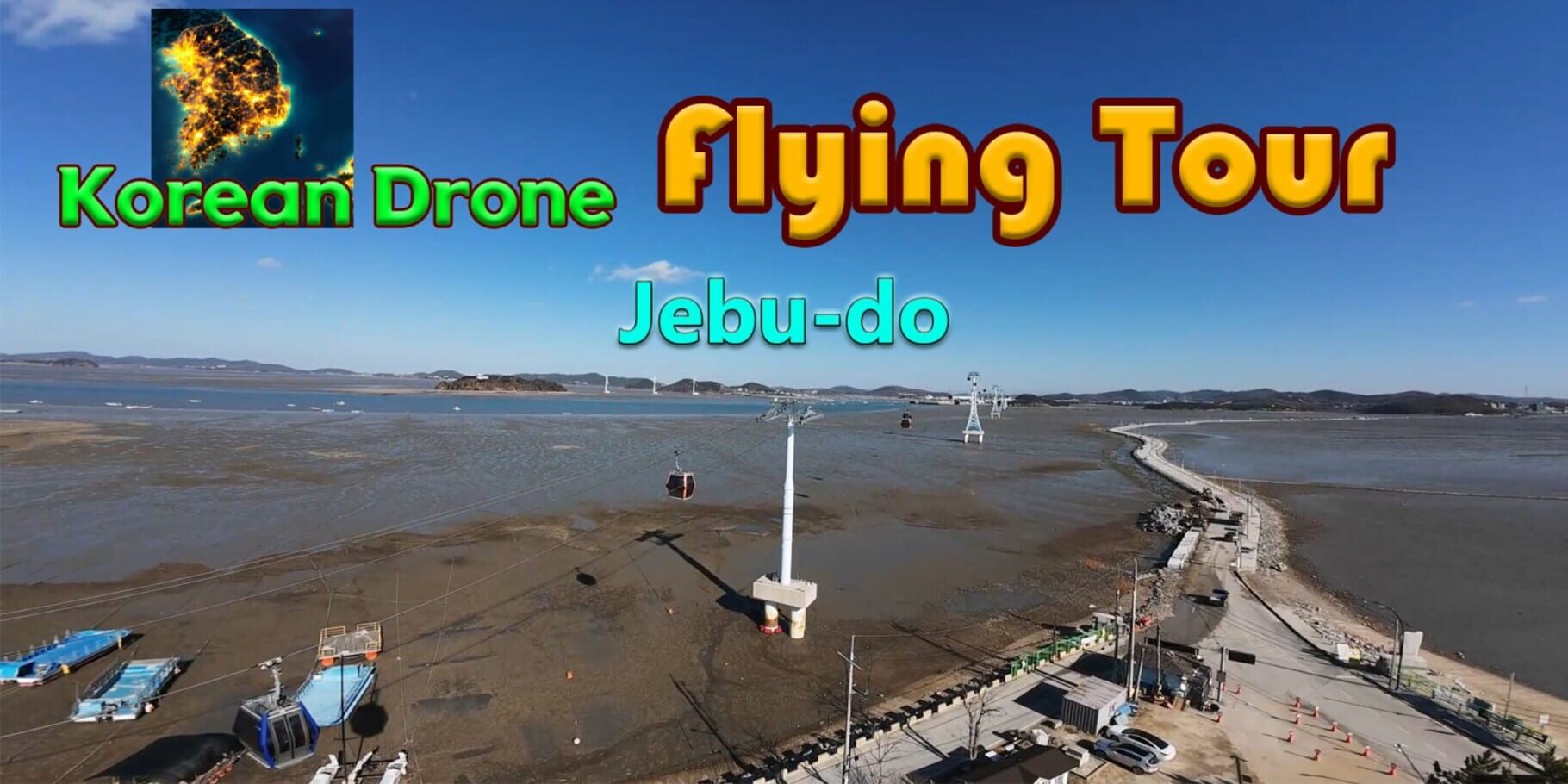 Korean Drone Flying Tour Jebu-do artwork