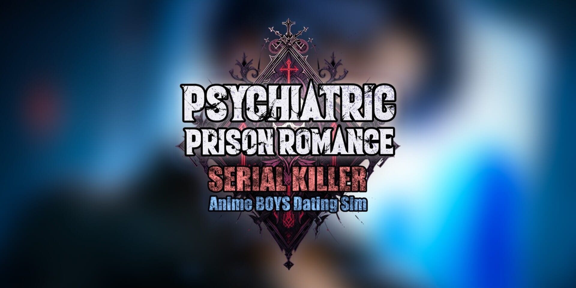 Artwork for Psychiatric Prison Romance: Serial Killer Anime Boys Dating Sim