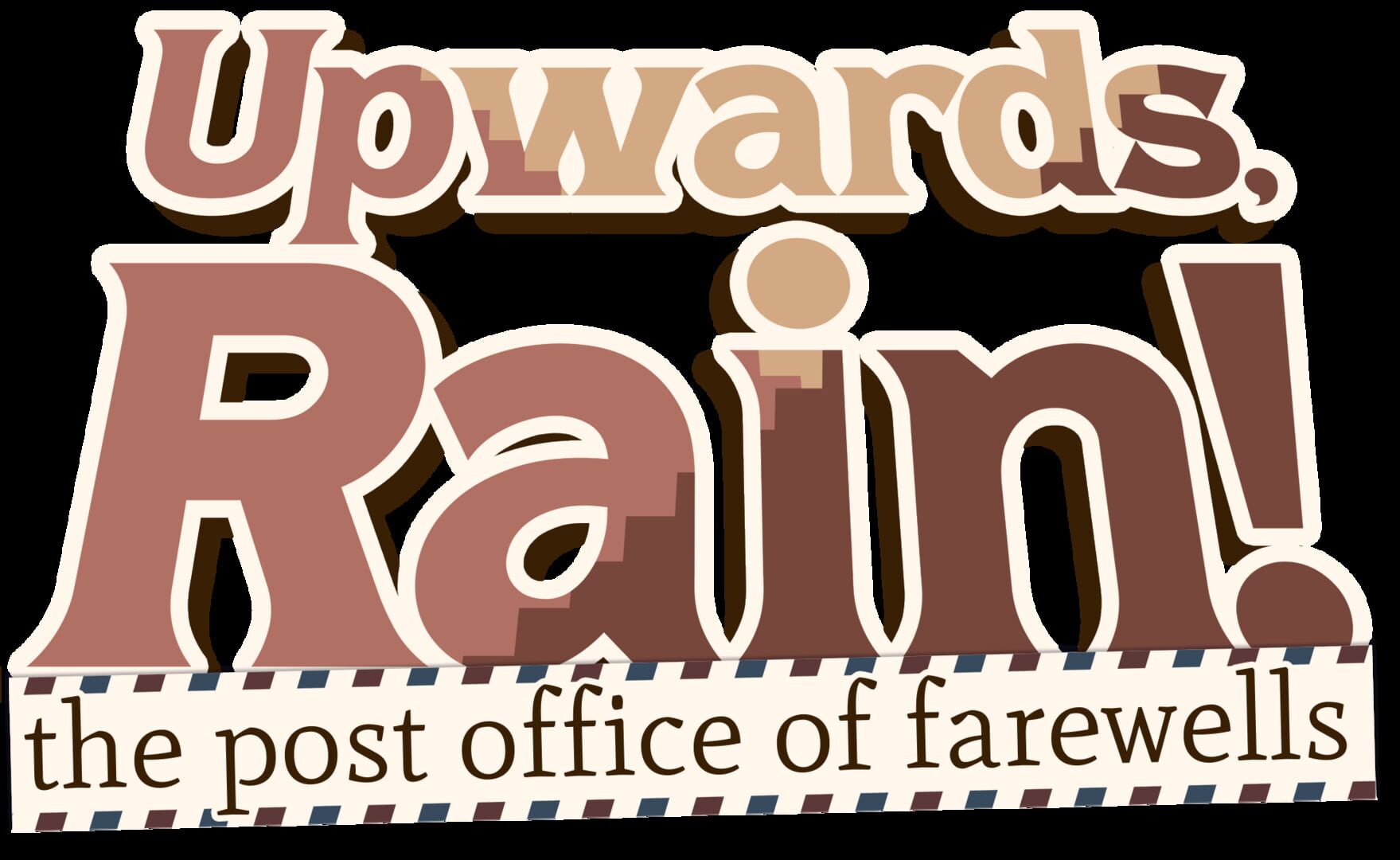 Artwork for Upwards, Rain! The Post Office of Farewells