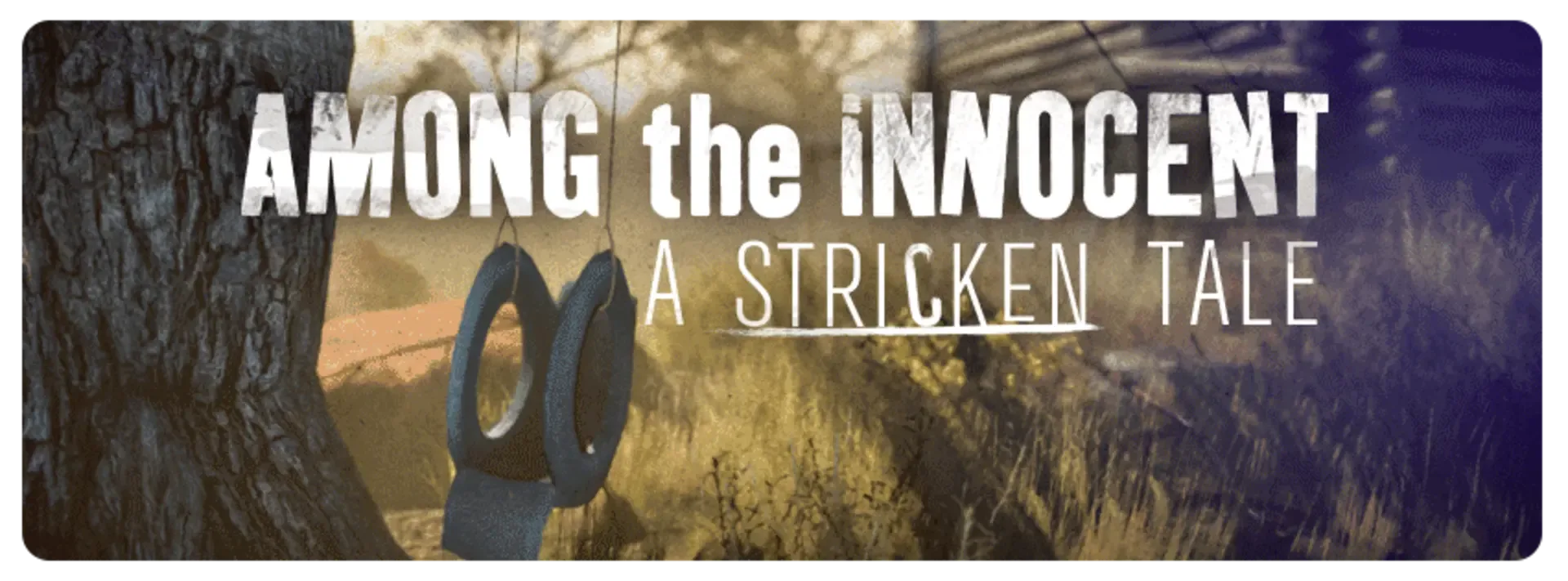 Among the Innocent: A Stricken Tale