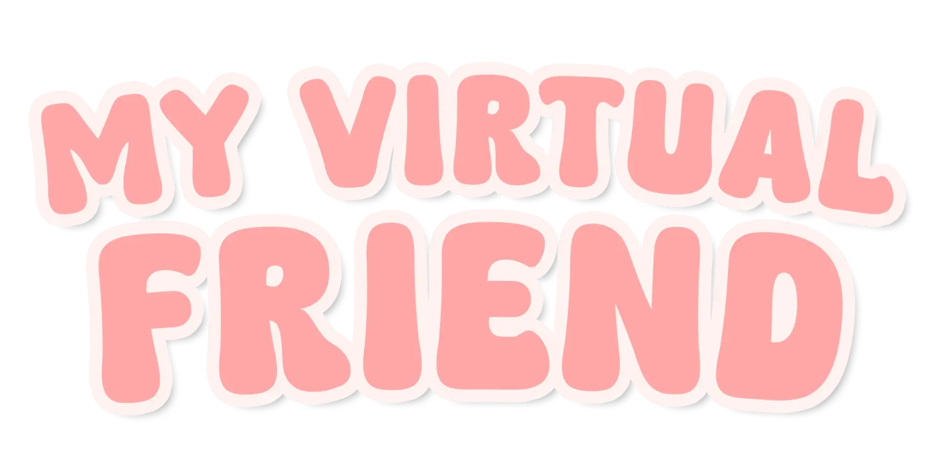 My Virtual Friend