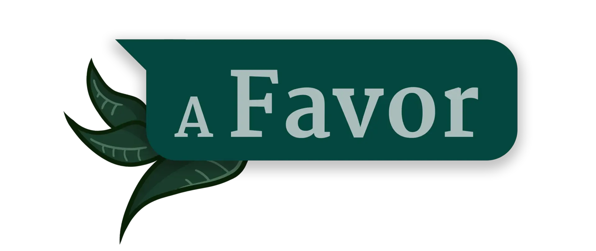 A Favor