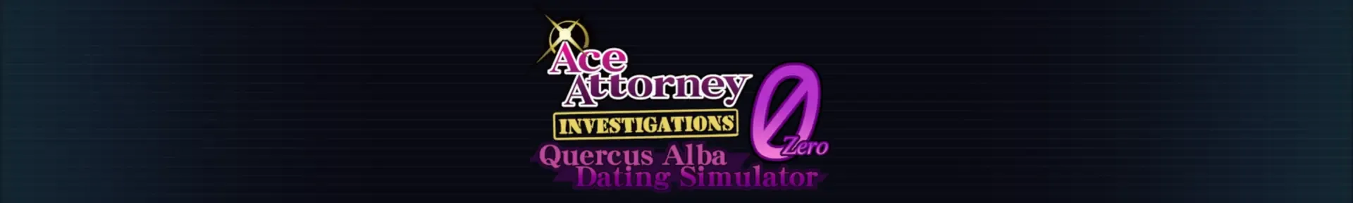 Ace Attorney Investigations 0: Quercus Alba Dating Simulator