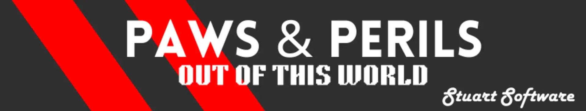 Paws & Perils: Out Of This World