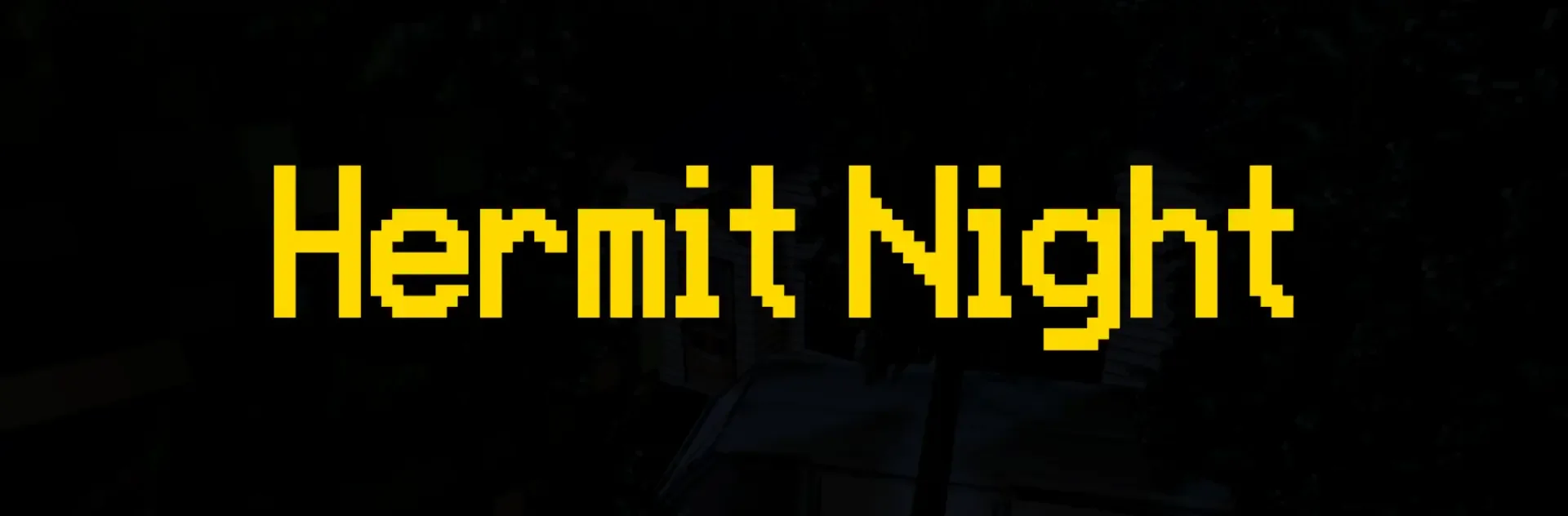 Hermit Night