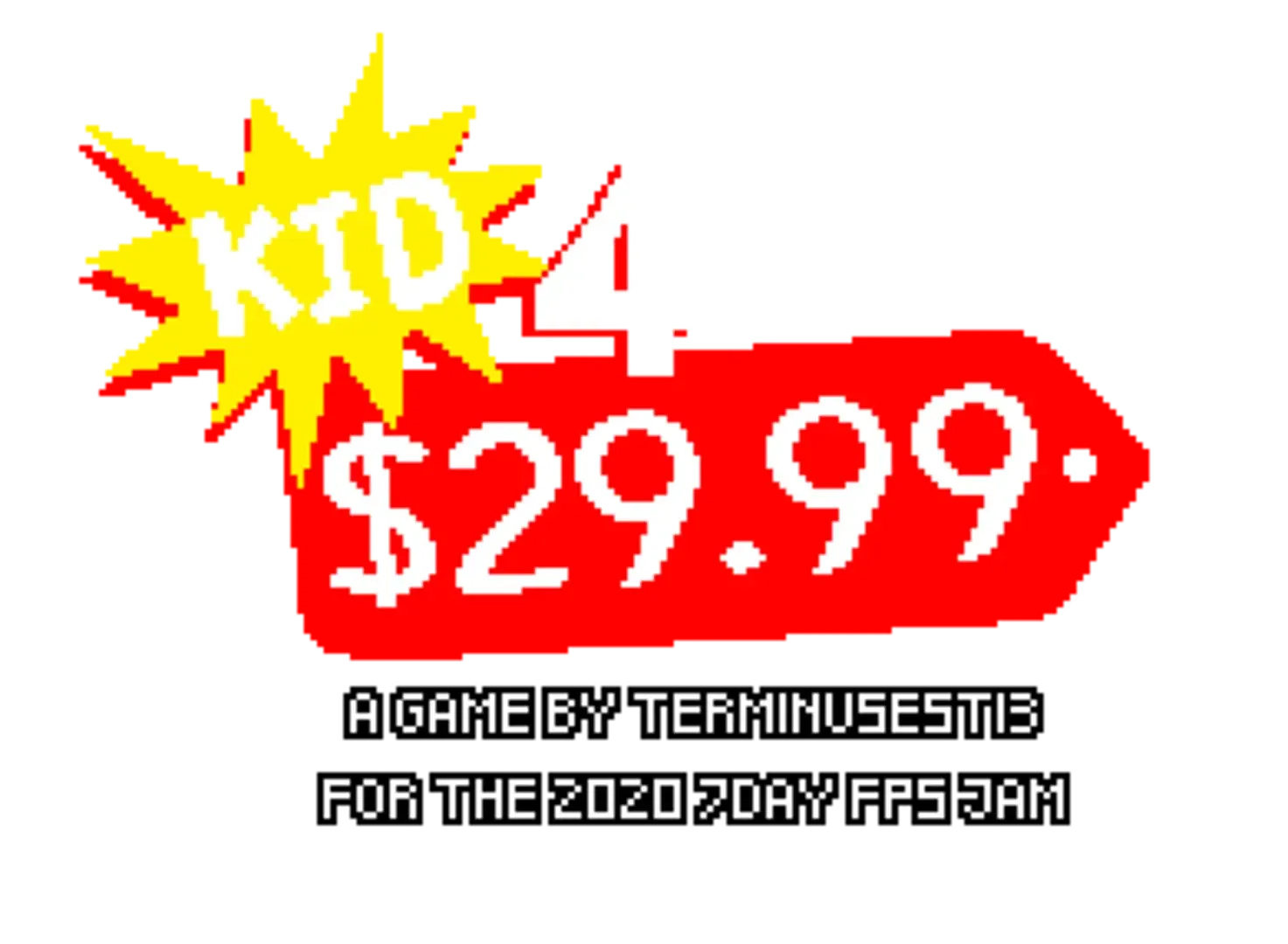 Kid 4 $29.99