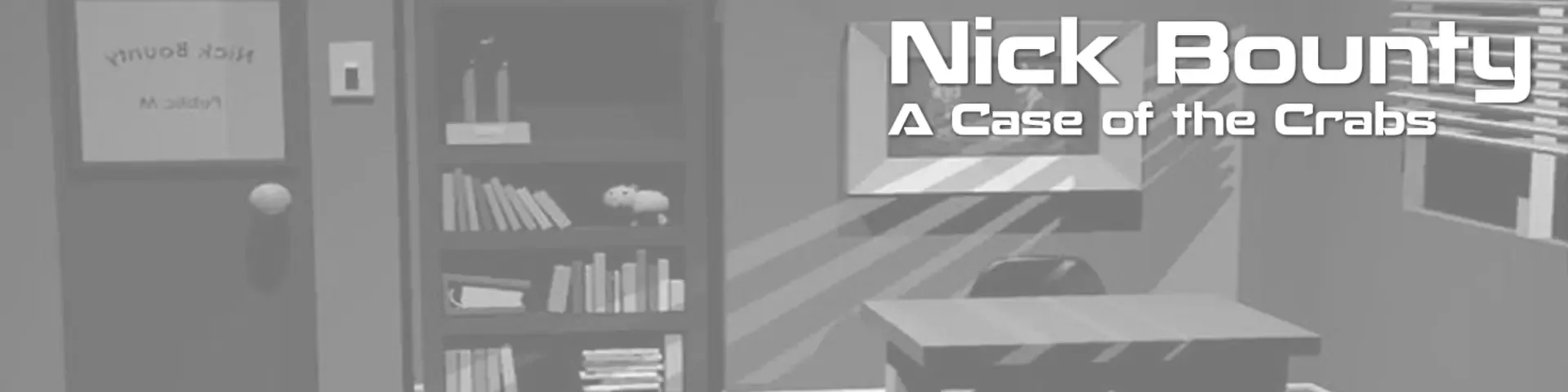 Nick Bounty: A Case of the Crabs