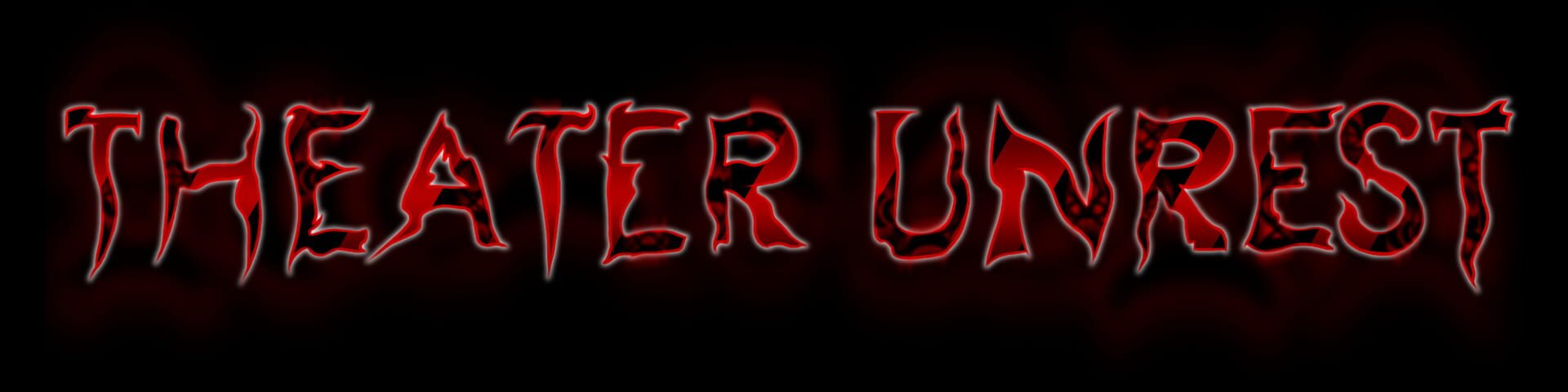 Theater Unrest artwork