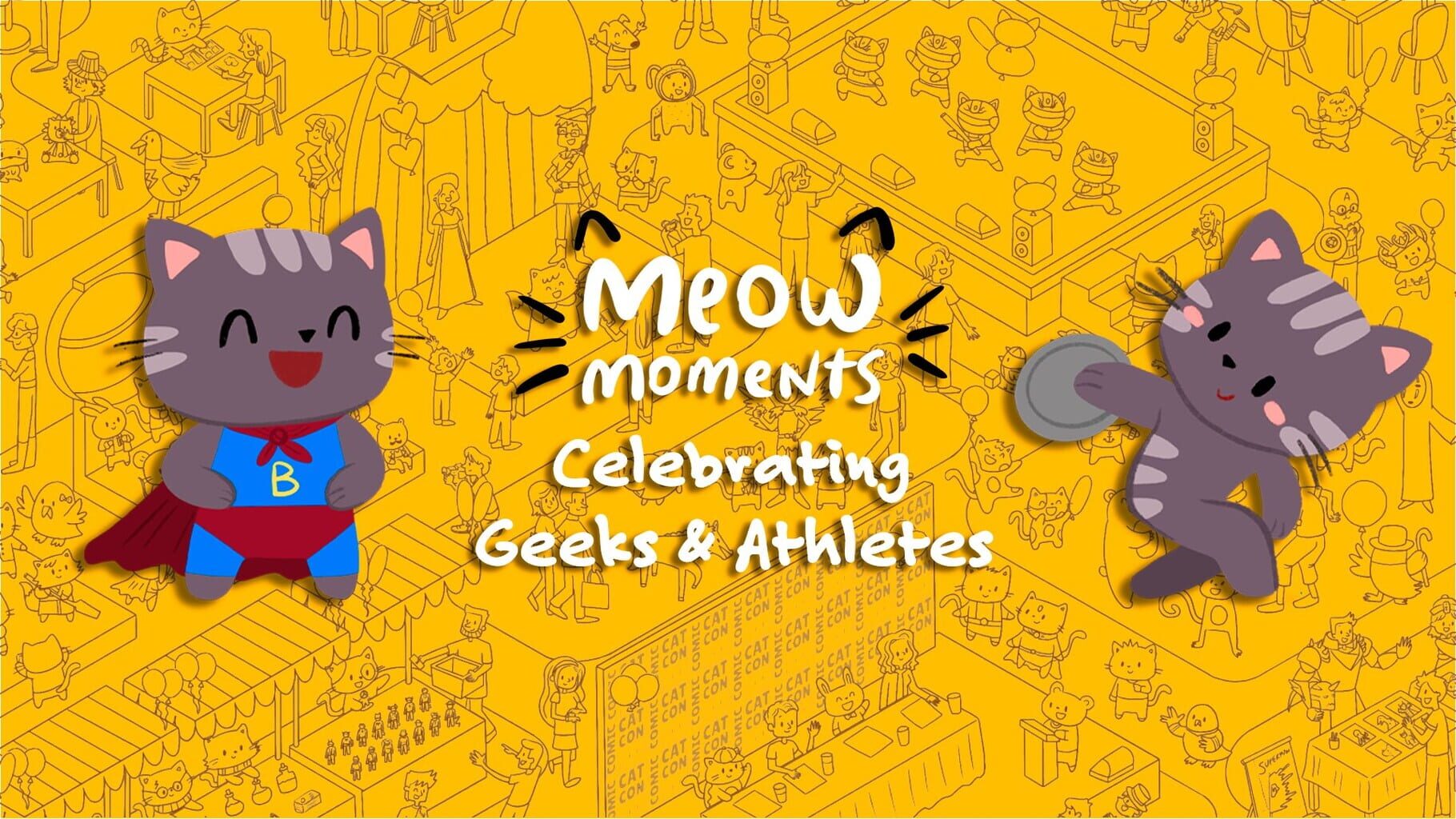 Artwork for Meow Moments: Celebrating Geeks & Athletes