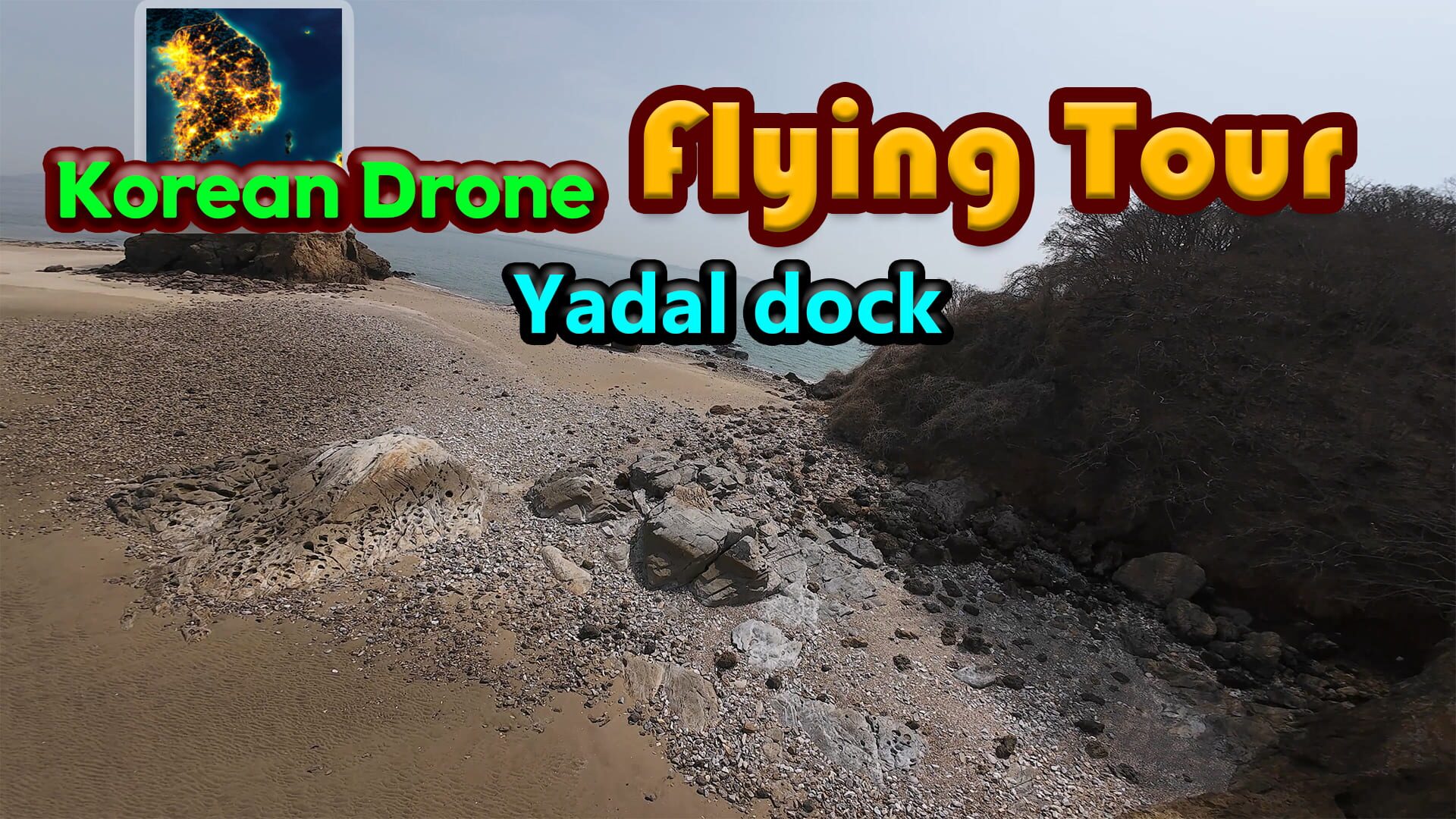 Korean Drone Flying Tour Yadal Dock artwork