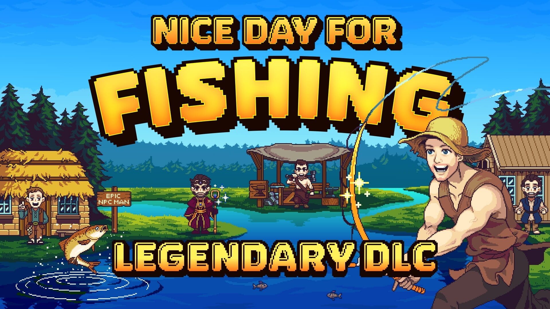 Nice Day for Fishing: Legendary DLC artwork
