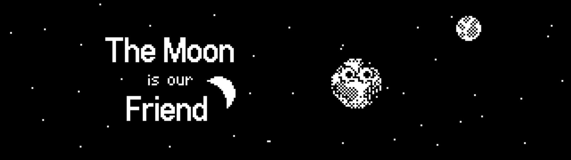 Artwork for The Moon is our Friend
