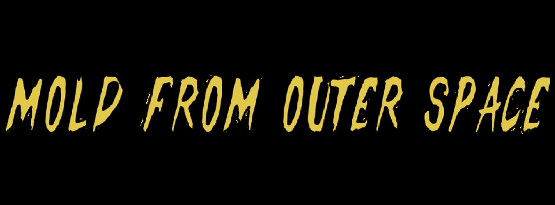 Artwork for Mold From Outer Space