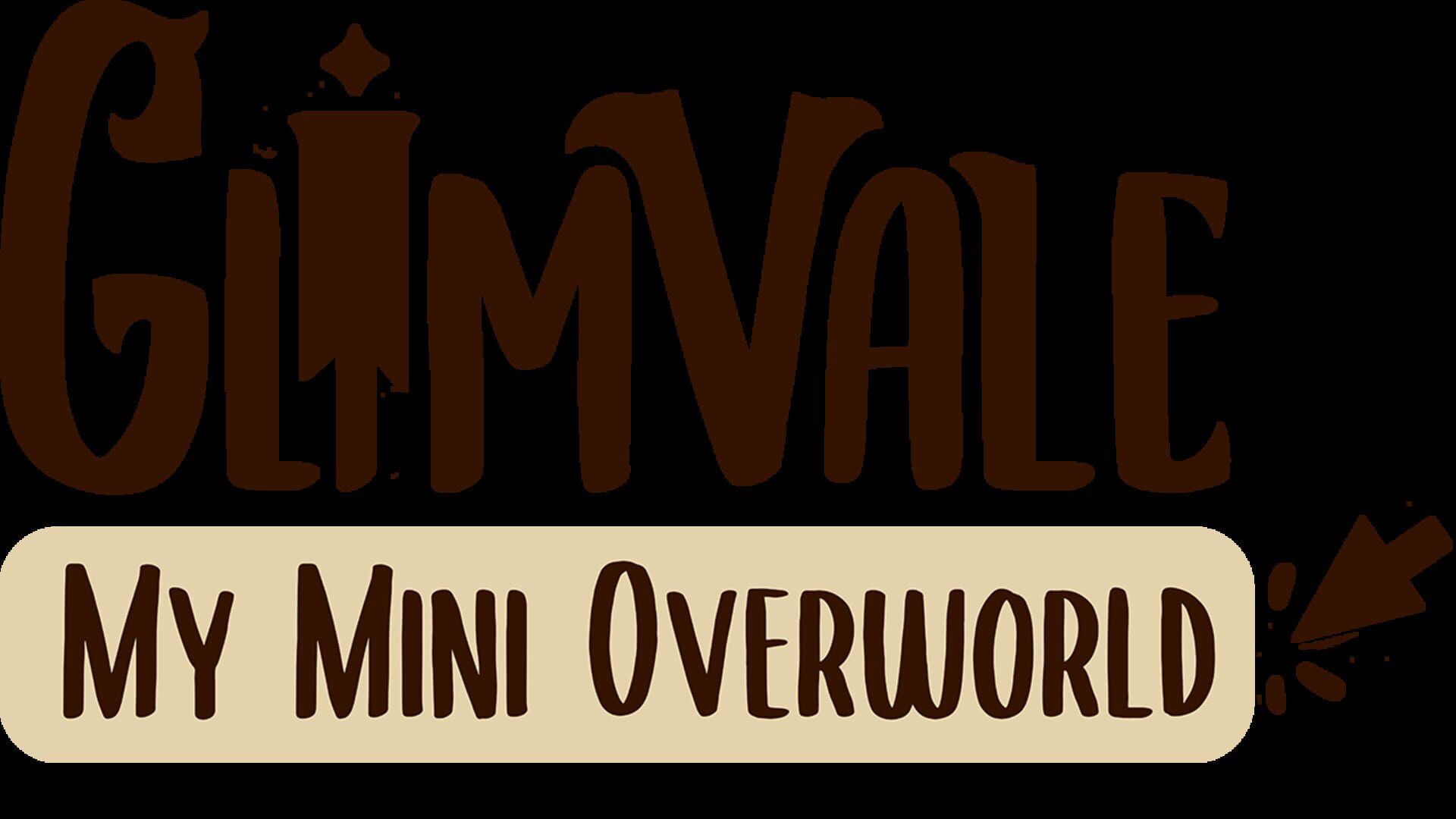 Glimvale: My Mini Overworld