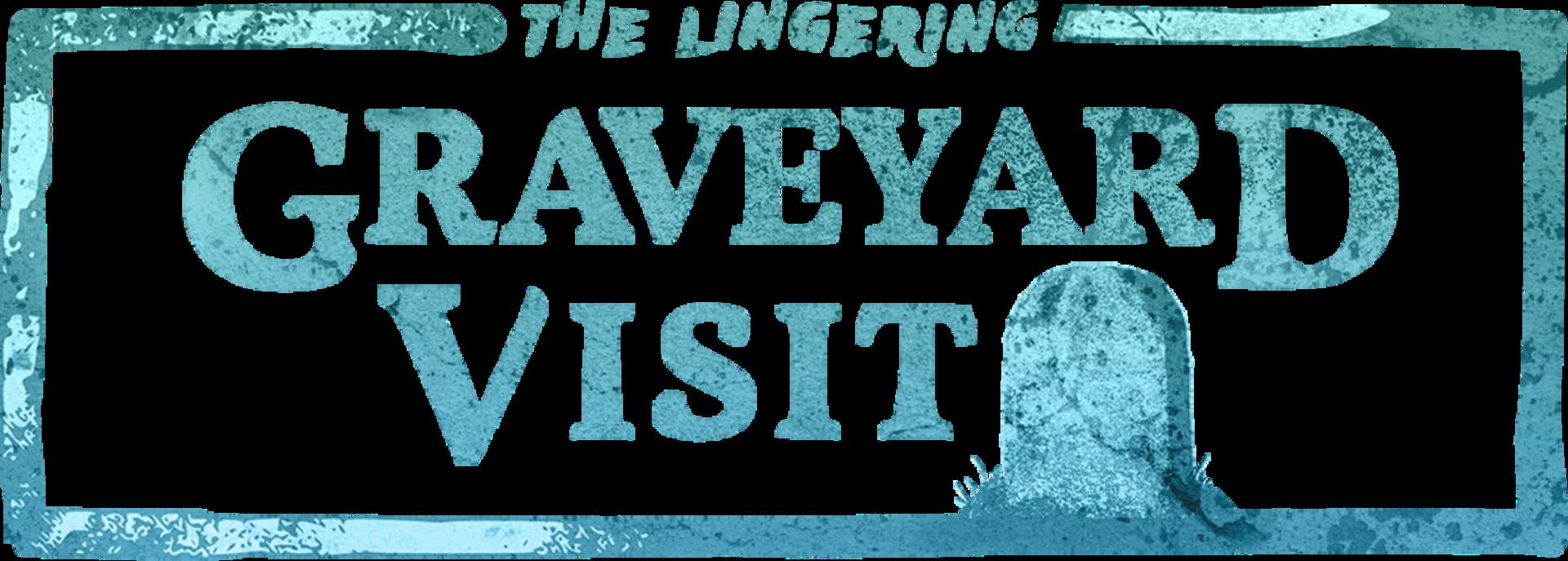 Artwork for The Lingering: Graveyard Visit